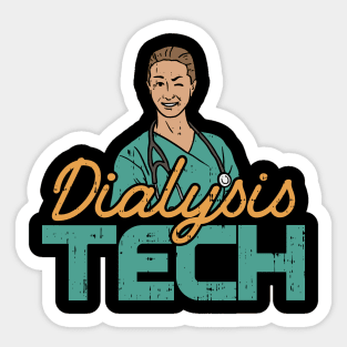 Dialysis Tech Technician Technicians Kidney Whisperer Nephrology Urology Sticker